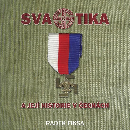 Levně Svastika a její historie v Čechách