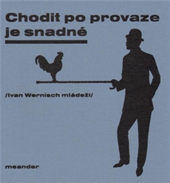 Levně Chodit po provaze je snadné