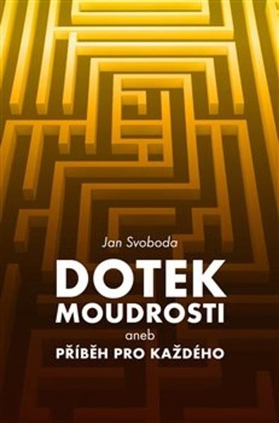 Dotek moudrosti - 9788075513632