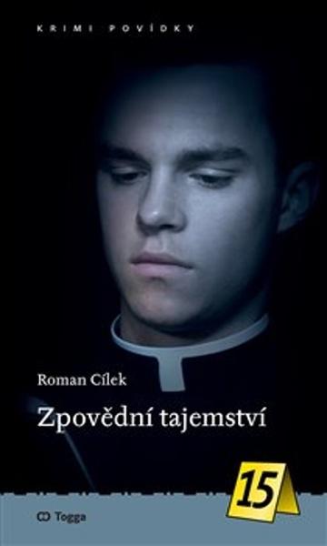 Zpovědní tajemství - 9788074763595
