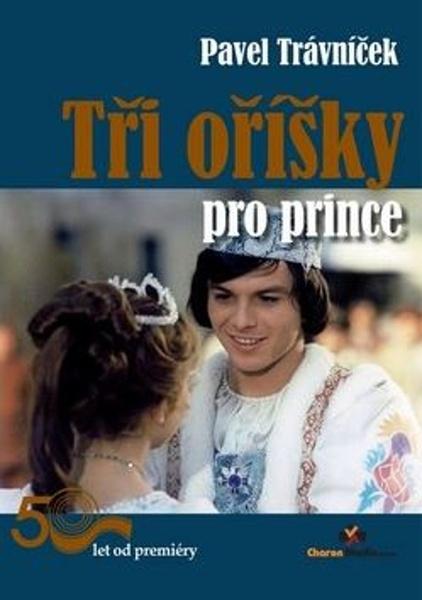 Tři oříšky pro prince - 9788090497559