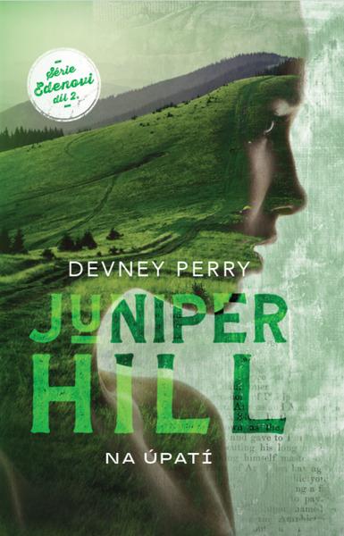 Levně Juniper Hill Na úpatí