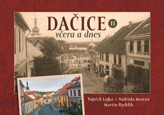 Dačice včera a dnes II. - 9788088495314