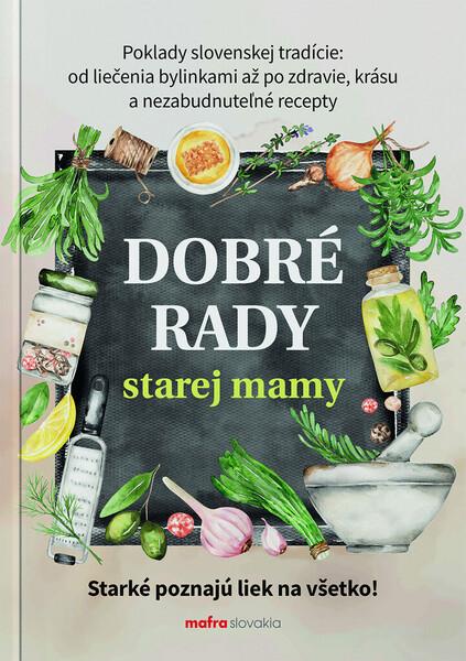 Dobré rady starej mamy - 9788082541192