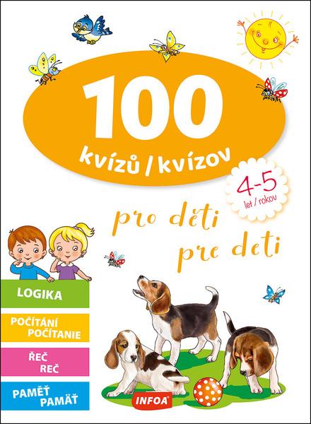 100 kvízů/kvízov pro děti/pre deti - 9788076971448