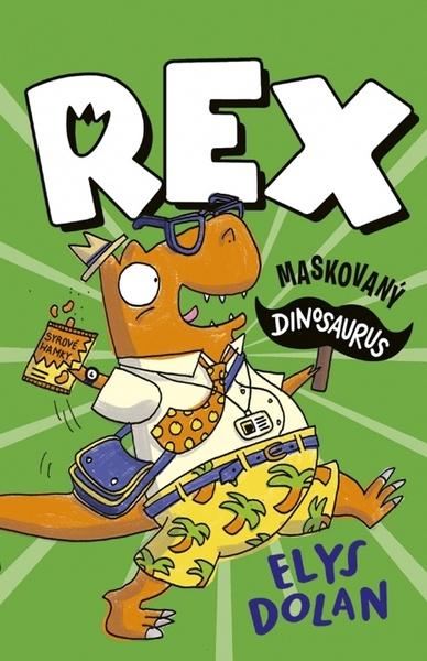 Rex Maskovaný dinosaurus - 9788055196244