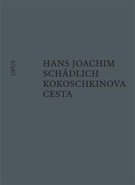 Levně Kokoschkinova cesta