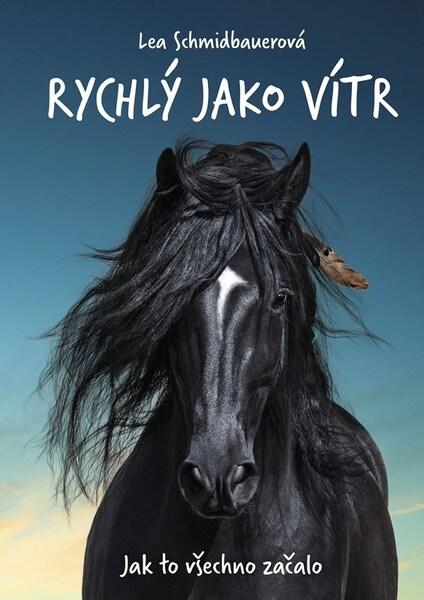 Levně Rychlý jako vítr Jak to všechno začalo