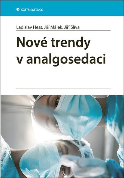 Levně Nové trendy v analgosedaci