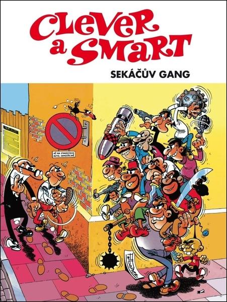 Levně Clever a Smart Sekáčův gang