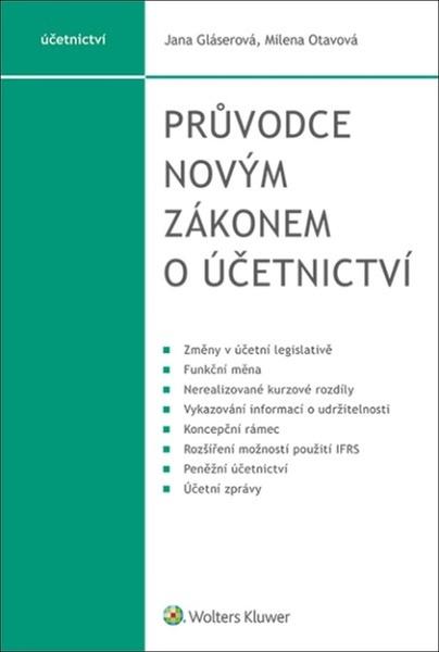 Průvodce novým zákonem o účetnictví - 9788028600419