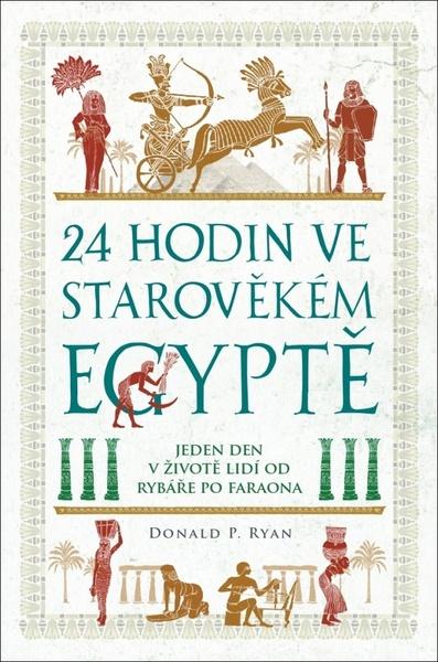 Levně 24 hodin ve starověkém Egyptě