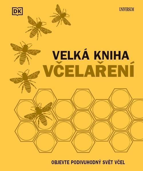 Velká kniha včelaření - 9788028400347
