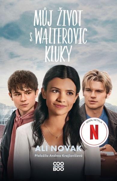 Levně Můj život s Walterovic kluky