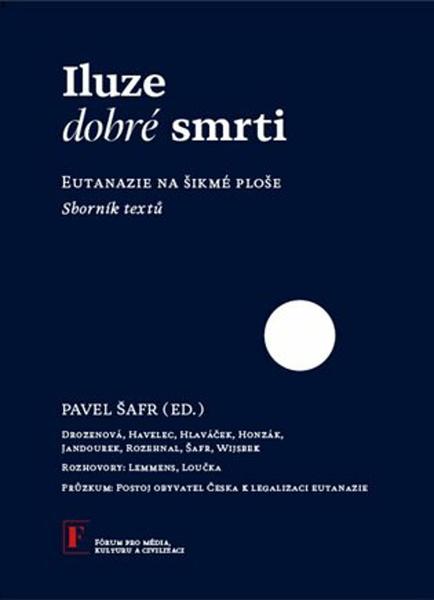Iluze dobré smrti - 9788090908215