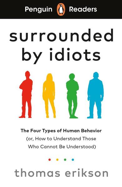 Penguin Readers Level 7: Surrounded by Idiots (ELT Graded Reader) - 0241700612