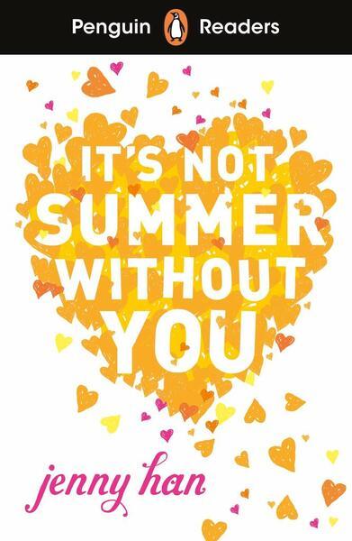 Penguin Readers Level 4: It's Not Summer Without You (ELT Graded Reader) - 0241700442