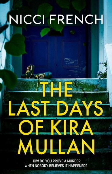 Levně The Last Days of Kira Mullan