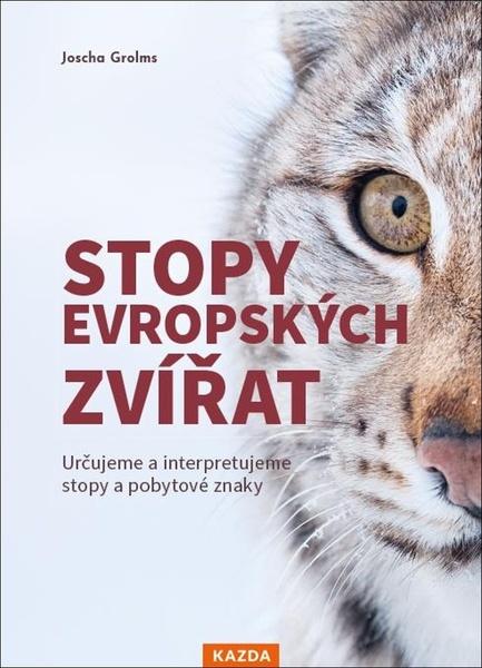 Stopy evropských zvířat - 9788076701229