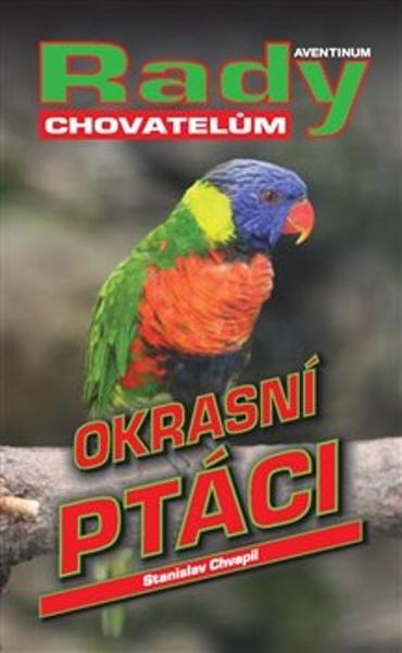 Levně Okrasní ptáci