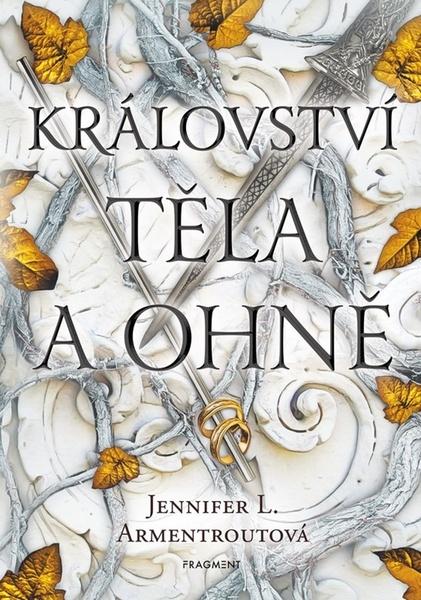 Levně Království těla a ohně