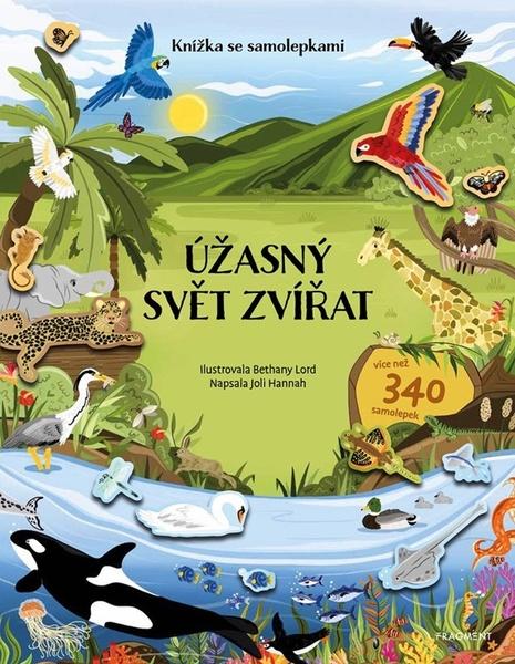 Levně Knížka se samolepkami Úžasný svět zvířat
