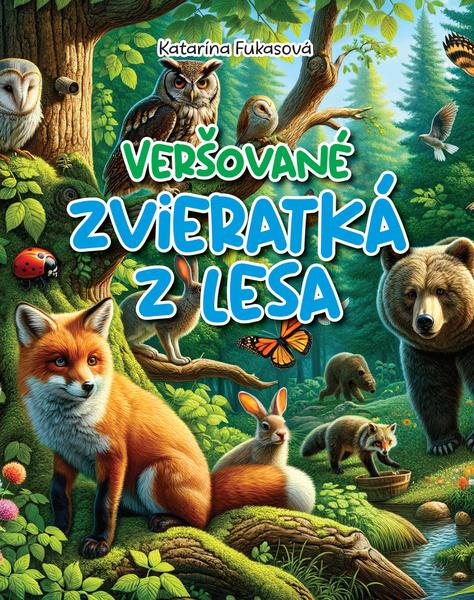 Levně Veršované zvieratká z lesa