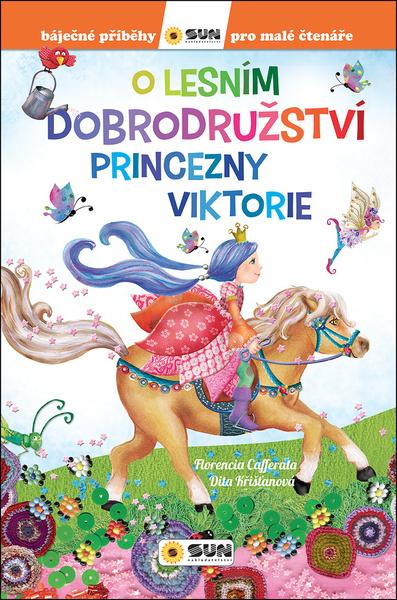 Levně O lesním dobrodružství princezny Viktorie