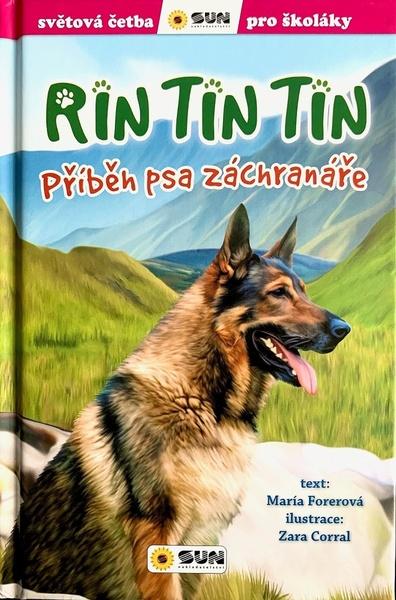 Levně Rin Tin Tin Příběh psa záchranáře
