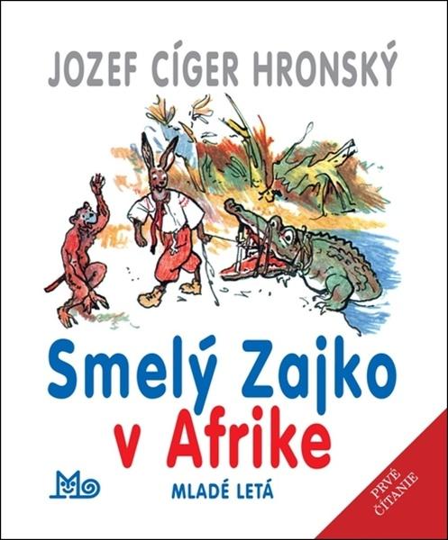 Levně Smelý Zajko v Afrike