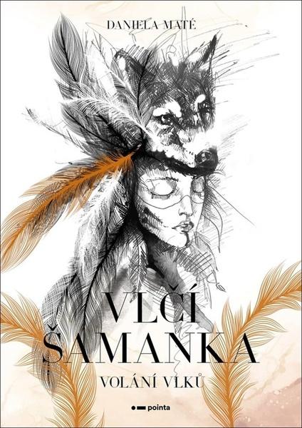 Vlčí šamanka - 9788076916517