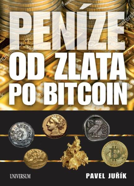 Levně Peníze od zlata po Bitcoin
