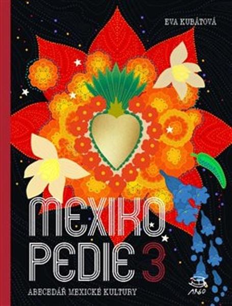 Mexikopedie 3 - 9788025745649