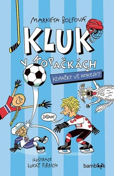 Levně Kluk v kopačkách Kopačky vs. hokejky