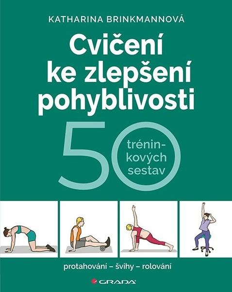 Levně Cvičení ke zlepšení pohyblivosti