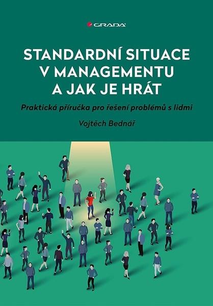Levně Standardní situace v managementu a jak je hrát