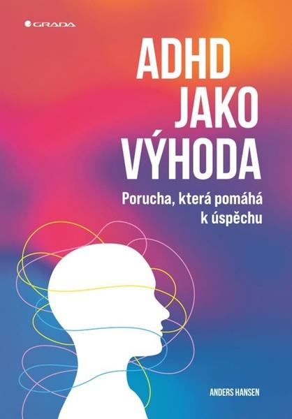 Levně ADHD jako výhoda