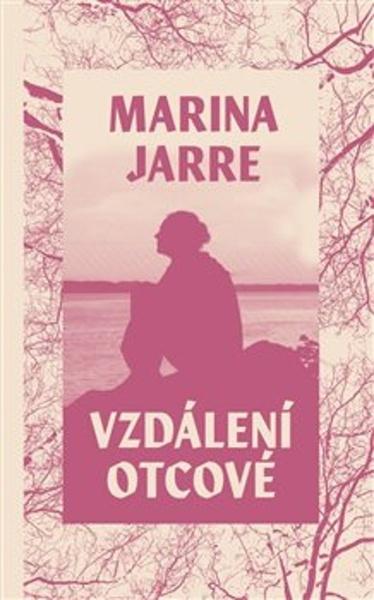 Levně Vzdálení otcové