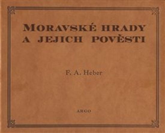 Levně Moravské hrady a jejich pověsti