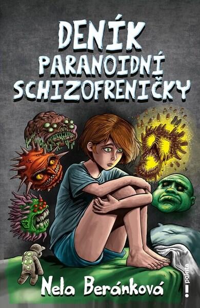 Levně Deník paranoidní schizofreničky