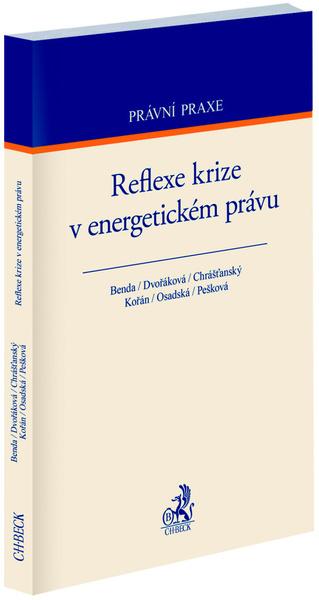 Reflexe krize v energetickém právu - 9788074009914