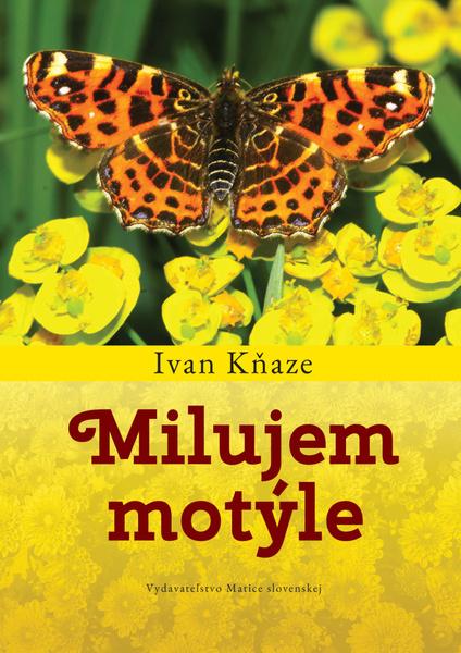 Levně Milujem motýle