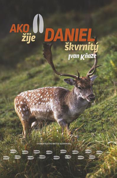 Levně Ako žije daniel škvrnitý