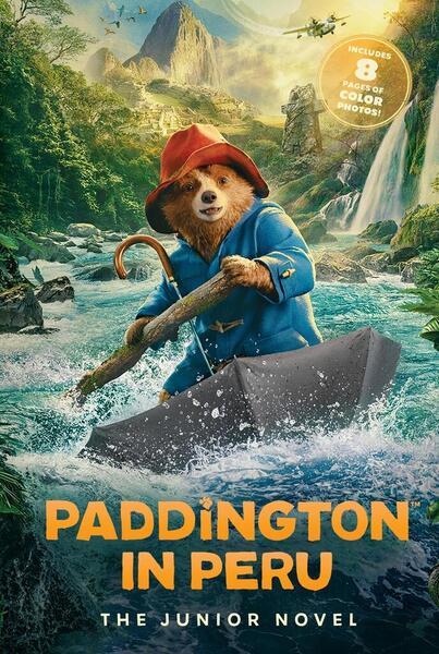 Paddington in Peru: The Junior Novel - 0062836552