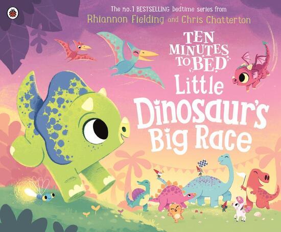 Ten Minutes to Bed: Little Dinosaur's Big Race - 0241720044