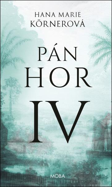Levně Pán hor IV