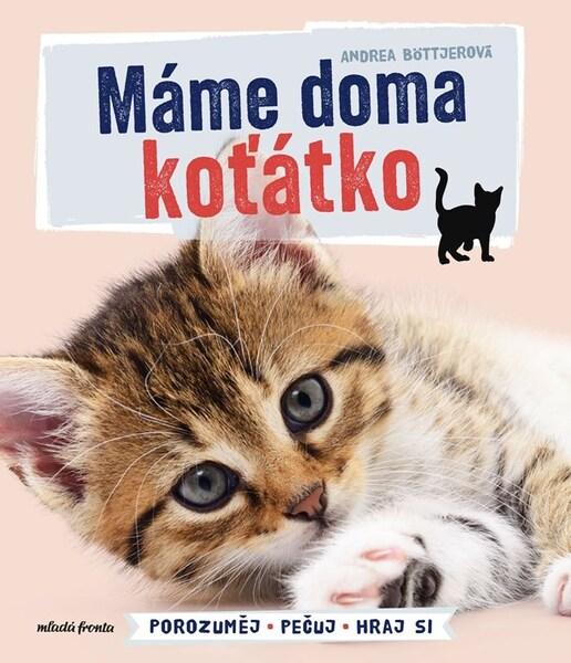 Levně Máme doma koťátko