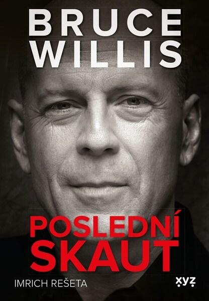 Levně Bruce Willis Poslední skaut