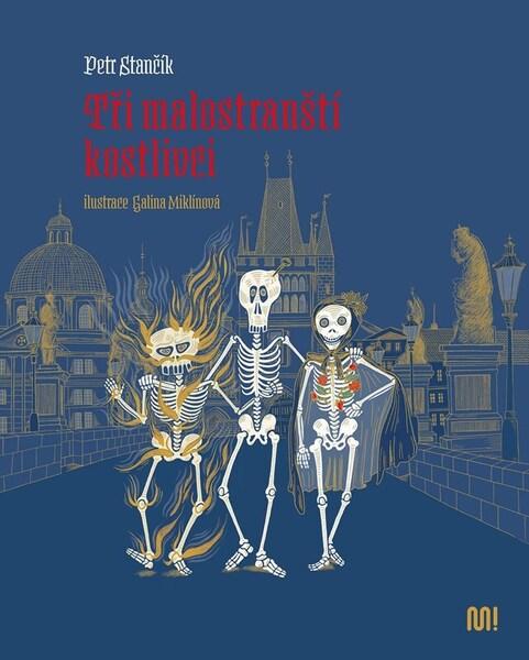 Levně Tři malostranští kostlivci
