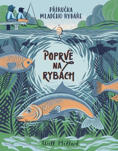 Levně Poprvé na rybách